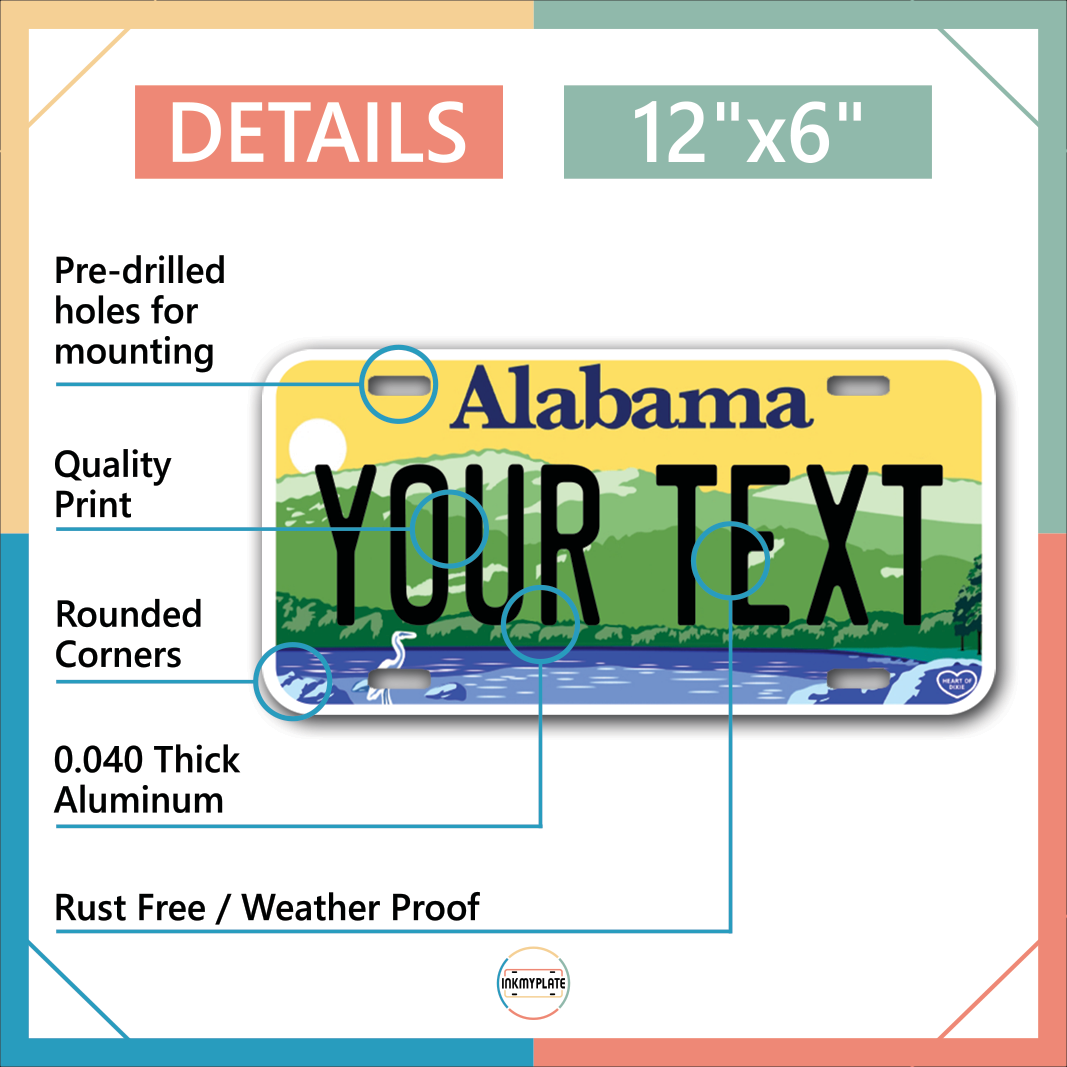 Inkmyplate - Personalized ALABAMA License Plate for Cars, Trucks, Motorcycles, Bicycles - InkMyPlate