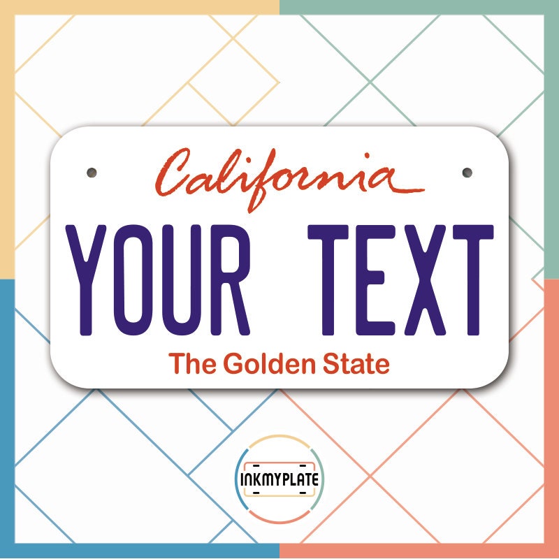 Inkmyplate - Personalized CALIFORNIA NEW License Plate for Cars, Trucks, Motorcycles, Bicycles and Vinyl Stickers - InkMyPlate