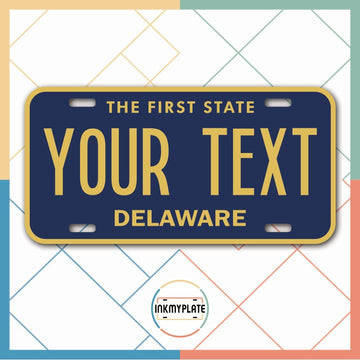 Inkmyplate - Personalized DELAWARE License Plate for Cars, Trucks, Motorcycles, Bicycles and Vinyl Stickers - InkMyPlate