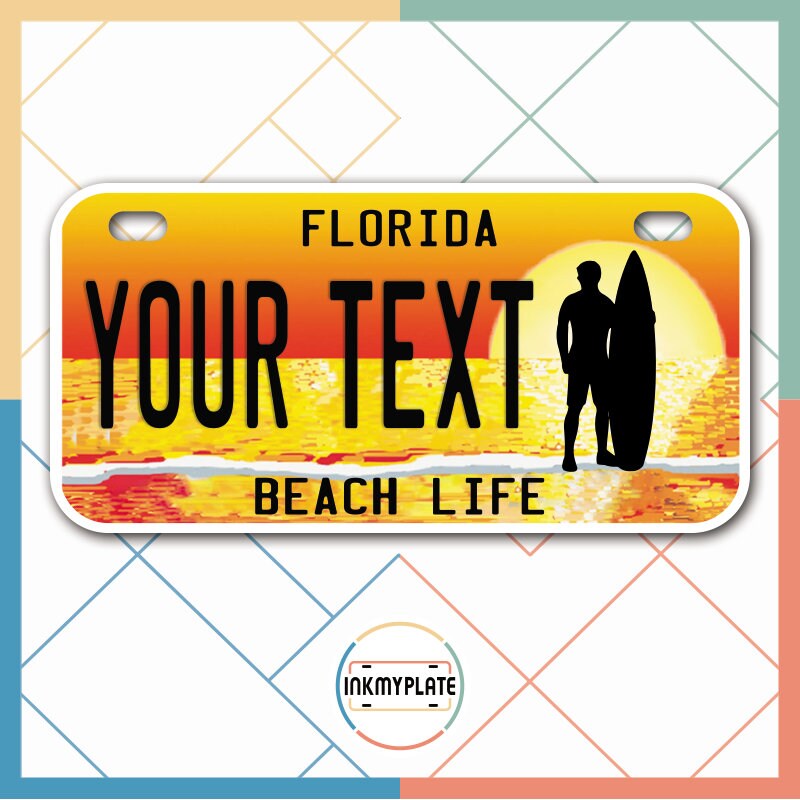 Inkmyplate - Personalized FLORIDA Beach Life License Plate for Cars, Trucks, Motorcycles, Bicycles and Vinyl Stickers - InkMyPlate