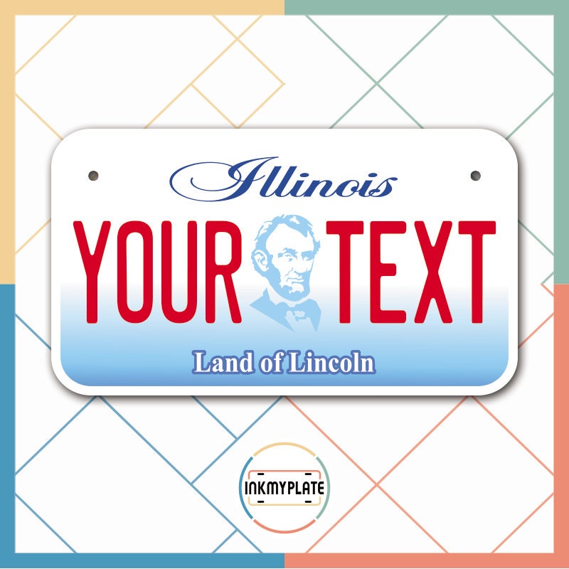 Inkmyplate - Personalized ILLINOIS License Plate for Cars, Trucks, Motorcycles, Bicycles and Vinyl Stickers - InkMyPlate