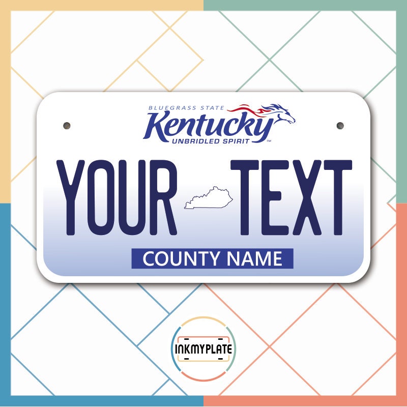 Inkmyplate - Personalized KENTUCKY License Plate for Cars, Trucks, Motorcycles, Bicycles and Vinyl Stickers - InkMyPlate