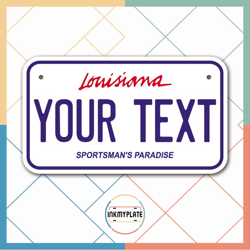 Personalized Louisiana License Plate for Bicycles, Kid's Bikes, Carts, Cars  or Trucks 