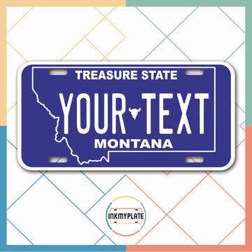 Inkmyplate - Personalized MONTANA BLUE License Plate for Cars, Trucks, Motorcycles, Bicycles and Vinyl Stickers - InkMyPlate