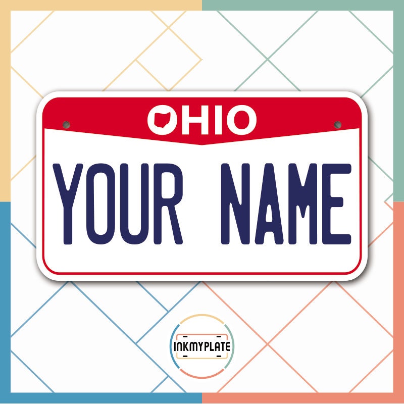 Inkmyplate - Personalized OHIO License Plate for Cars, Trucks, Motorcycles, Bicycles and Vinyl Stickers - InkMyPlate