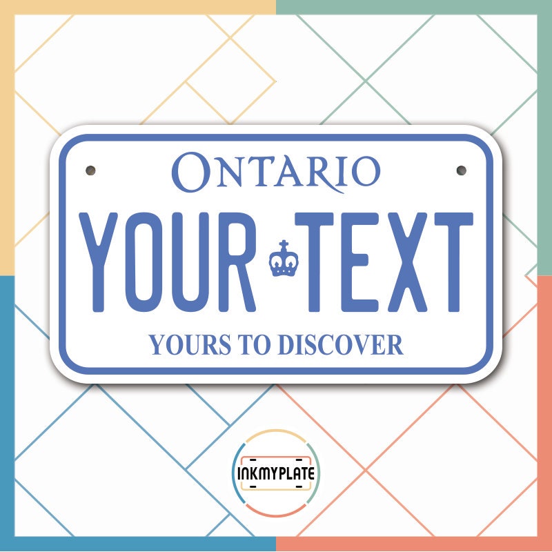 Inkmyplate - Personalized ONTARIO CANADA License Plate for Cars, Trucks, Motorcycles, Bicycles and Vinyl Stickers - InkMyPlate