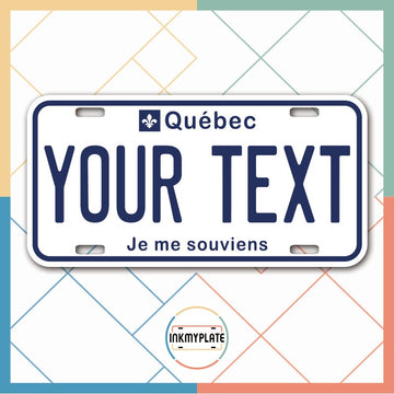 Inkmyplate - Personalized QUEBEC CANADA License Plate for Cars, Trucks, Motorcycles, Bicycles and Vinyl Stickers - InkMyPlate