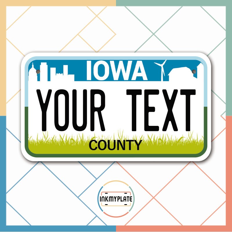 Inkmyplate - Personalized IOWA License Plate for Cars, Trucks, Motorcycles, Bicycles and Vinyl Stickers - InkMyPlate