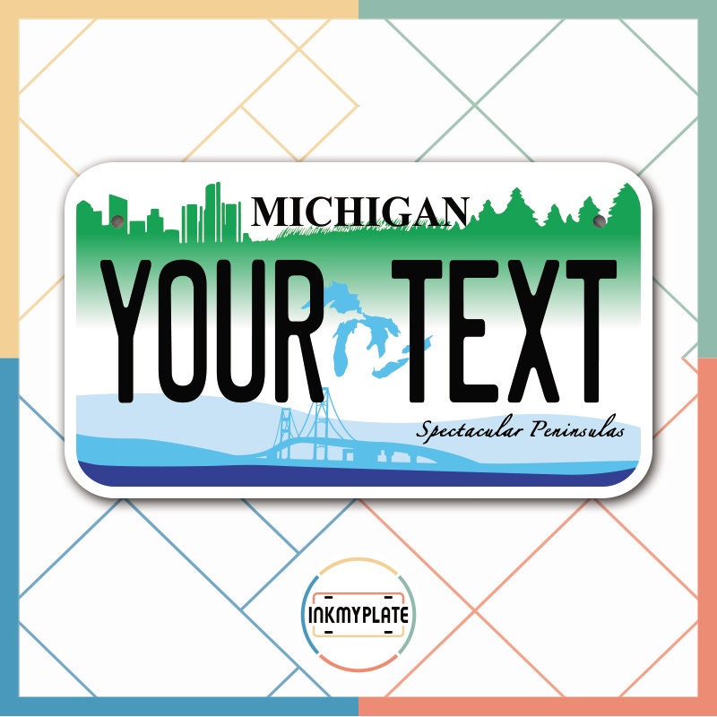 Inkmyplate - Personalized MICHIGAN License Plate for Cars, Trucks, Motorcycles, Bicycles and Vinyl Stickers - InkMyPlate