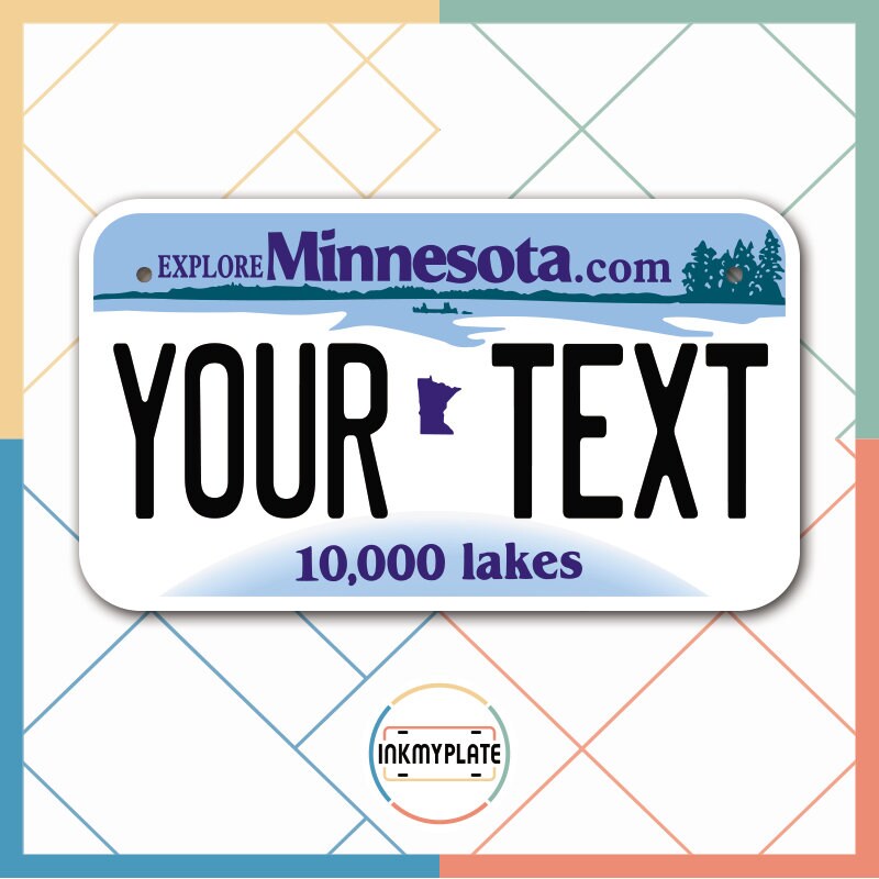 Inkmyplate - Personalized MINNESOTA License Plate for Cars, Trucks, Motorcycles, Bicycles and Vinyl Stickers - InkMyPlate