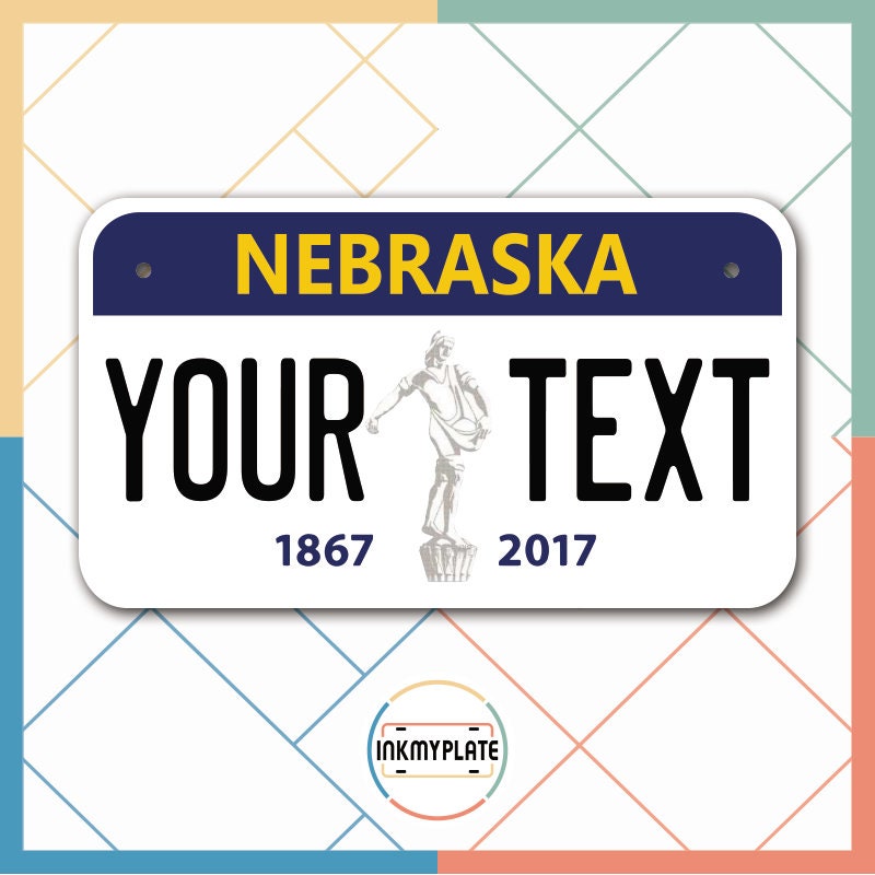 Inkmyplate - Personalized NEBRASKA License Plate for Cars, Trucks, Motorcycles, Bicycles and Vinyl Stickers - InkMyPlate