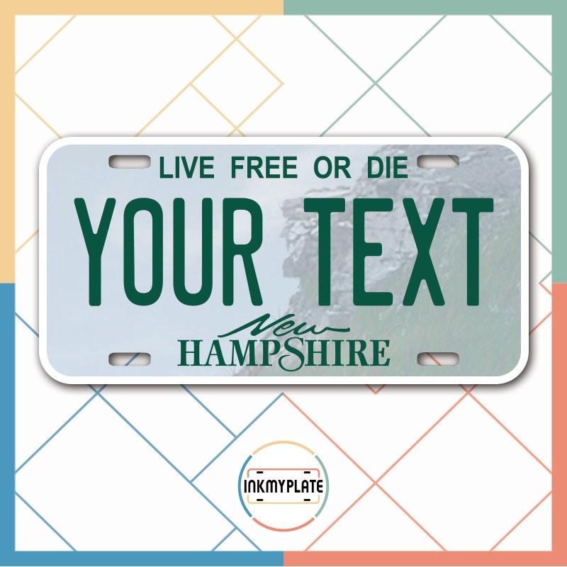 Inkmyplate - Personalized NEW HAMPSHIRELicense Plate for Cars, Trucks, Motorcycles, Bicycles and Vinyl Stickers - InkMyPlate