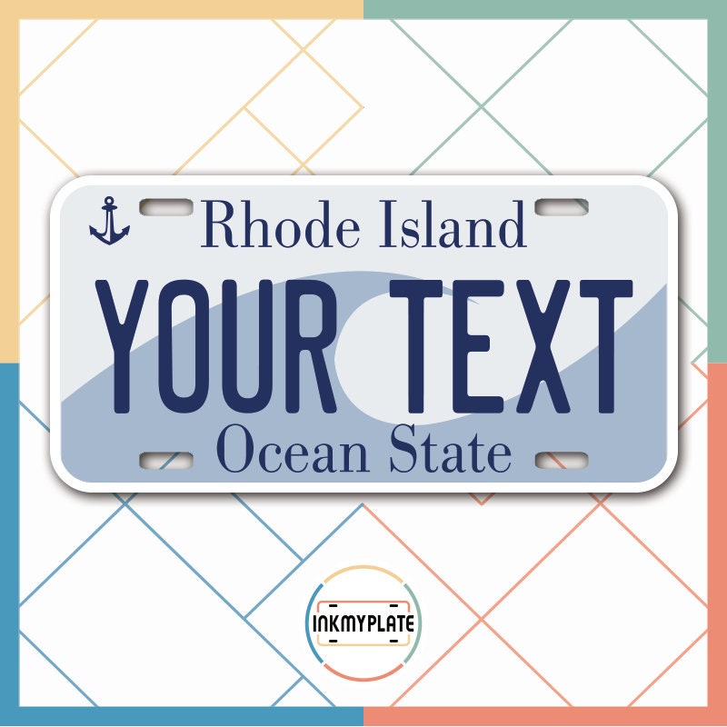 Inkmyplate - Personalized RHODE ISLAND License Plate for Cars, Trucks, Motorcycles, Bicycles and Vinyl Stickers - InkMyPlate