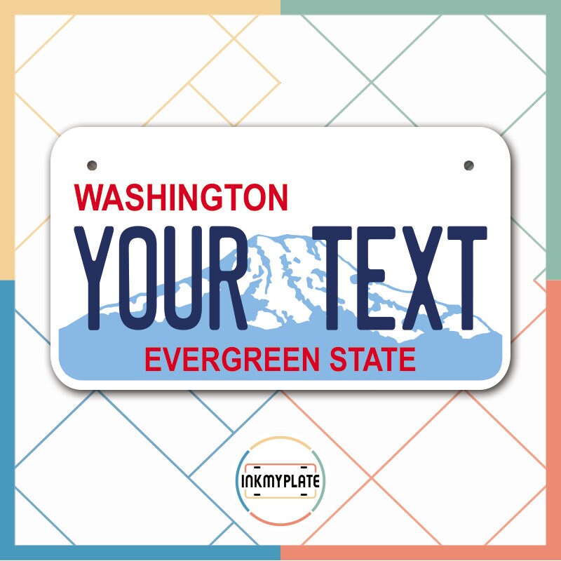 Inkmyplate - Personalized WASHINGTON License Plate for Cars, Trucks, Motorcycles, Bicycles and Vinyl Stickers - InkMyPlate