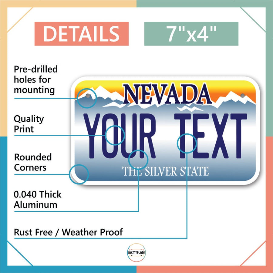 Inkmyplate - Personalized NEVADA License Plate for Cars, Trucks, Motorcycles, Bicycles and Vinyl Stickers - InkMyPlate