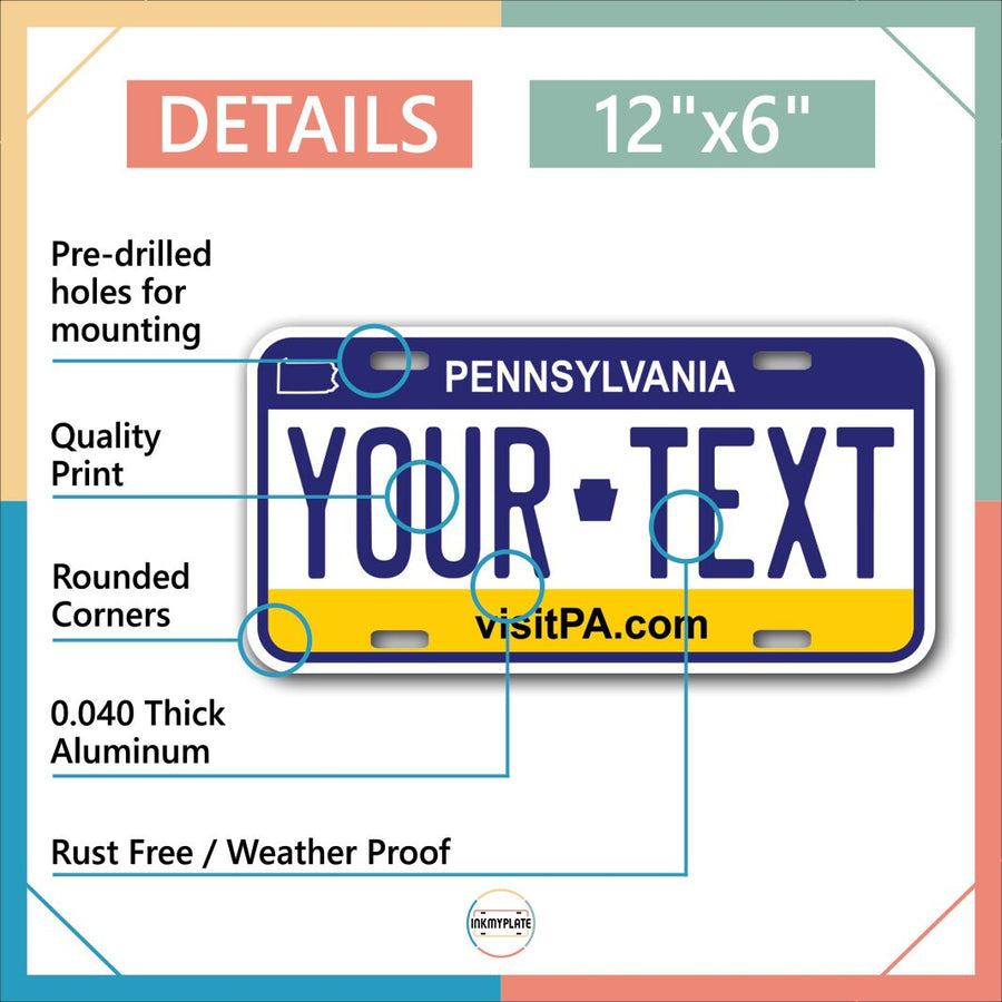 Inkmyplate - Personalized PENNSYLVANIA License Plate for Cars, Trucks, Motorcycles, Bicycles and Vinyl Stickers - InkMyPlate