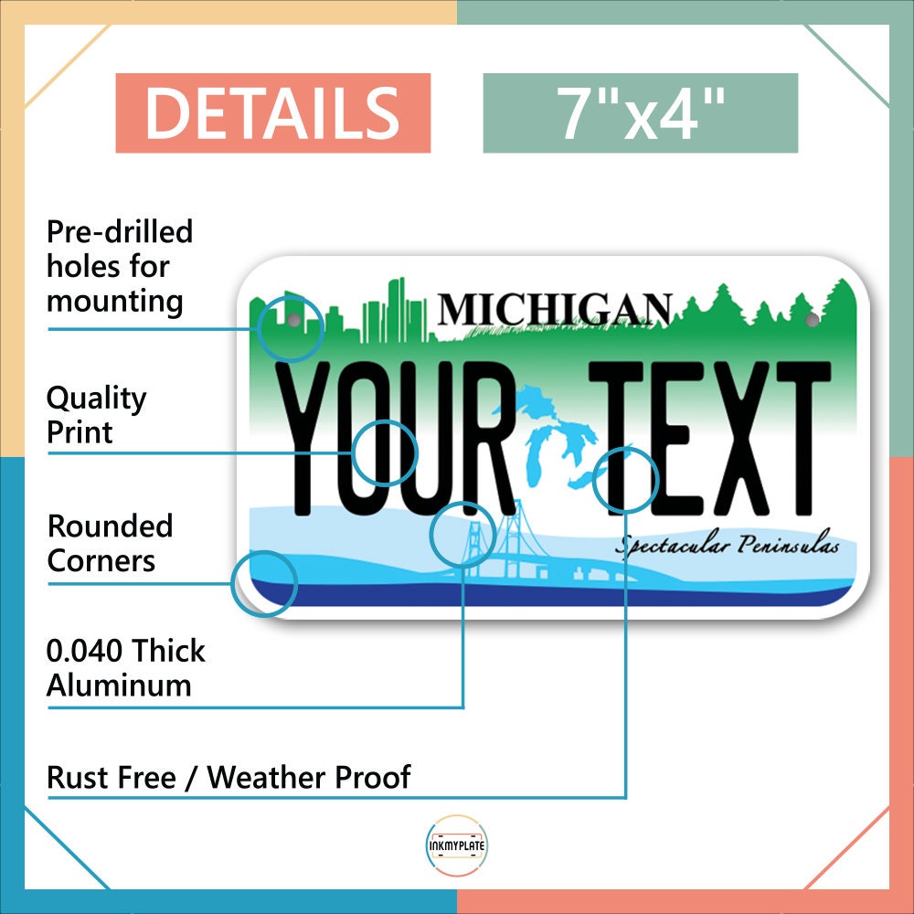 Inkmyplate - Personalized MICHIGAN License Plate for Cars, Trucks, Motorcycles, Bicycles and Vinyl Stickers - InkMyPlate