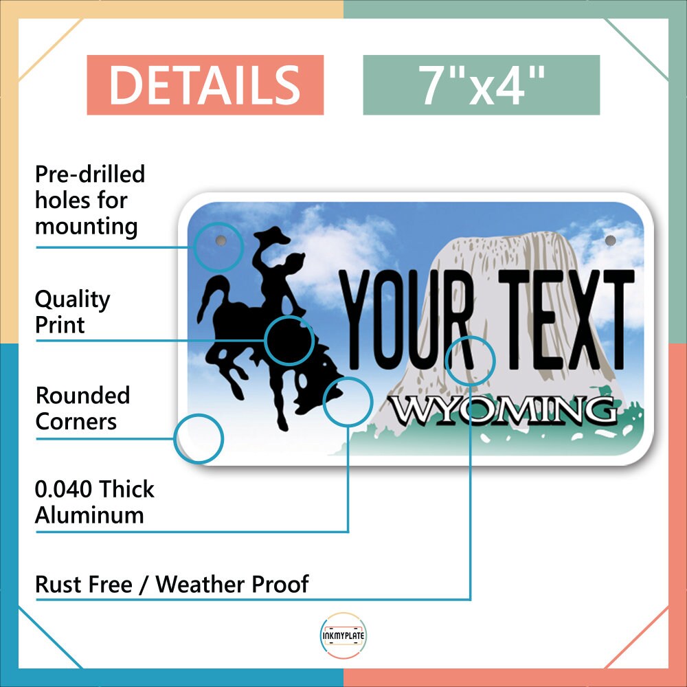 Inkmyplate - Personalized WYOMING License Plate for Cars, Trucks, Motorcycles, Bicycles and Vinyl Stickers - InkMyPlate