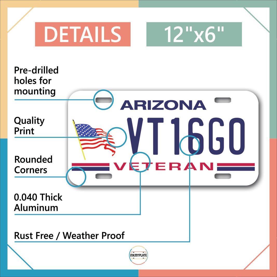 Inkmyplate - Personalized ARIZONA VETERANS License Plate for Cars, Trucks, Motorcycles, Bicycles and Vinyl Stickers - InkMyPlate