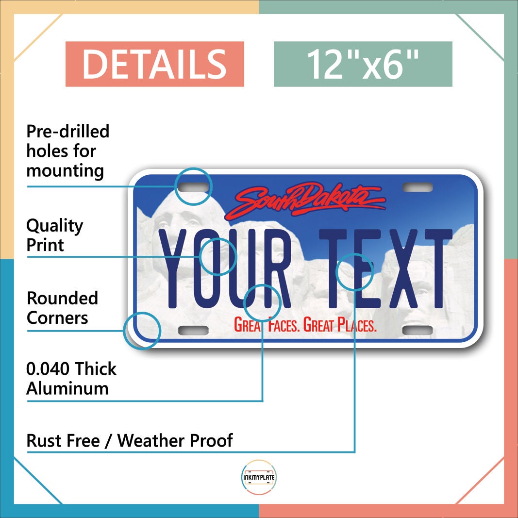 Inkmyplate - Personalized SOUTH DAKOTA License Plate for Cars, Trucks, Motorcycles, Bicycles and Vinyl Stickers - InkMyPlate