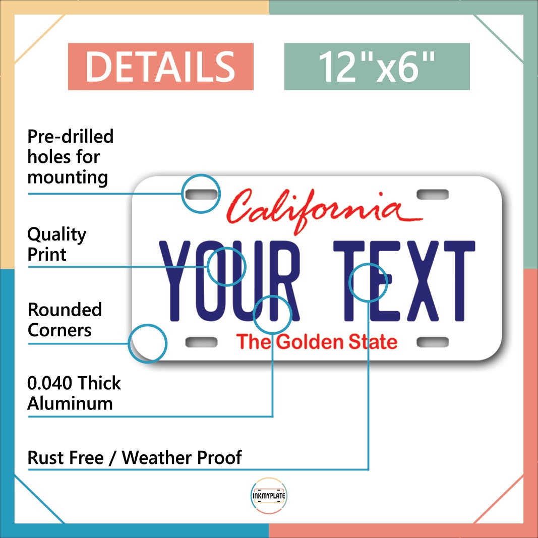 Inkmyplate - Personalized CALIFORNIA NEW License Plate for Cars, Trucks, Motorcycles, Bicycles and Vinyl Stickers - InkMyPlate