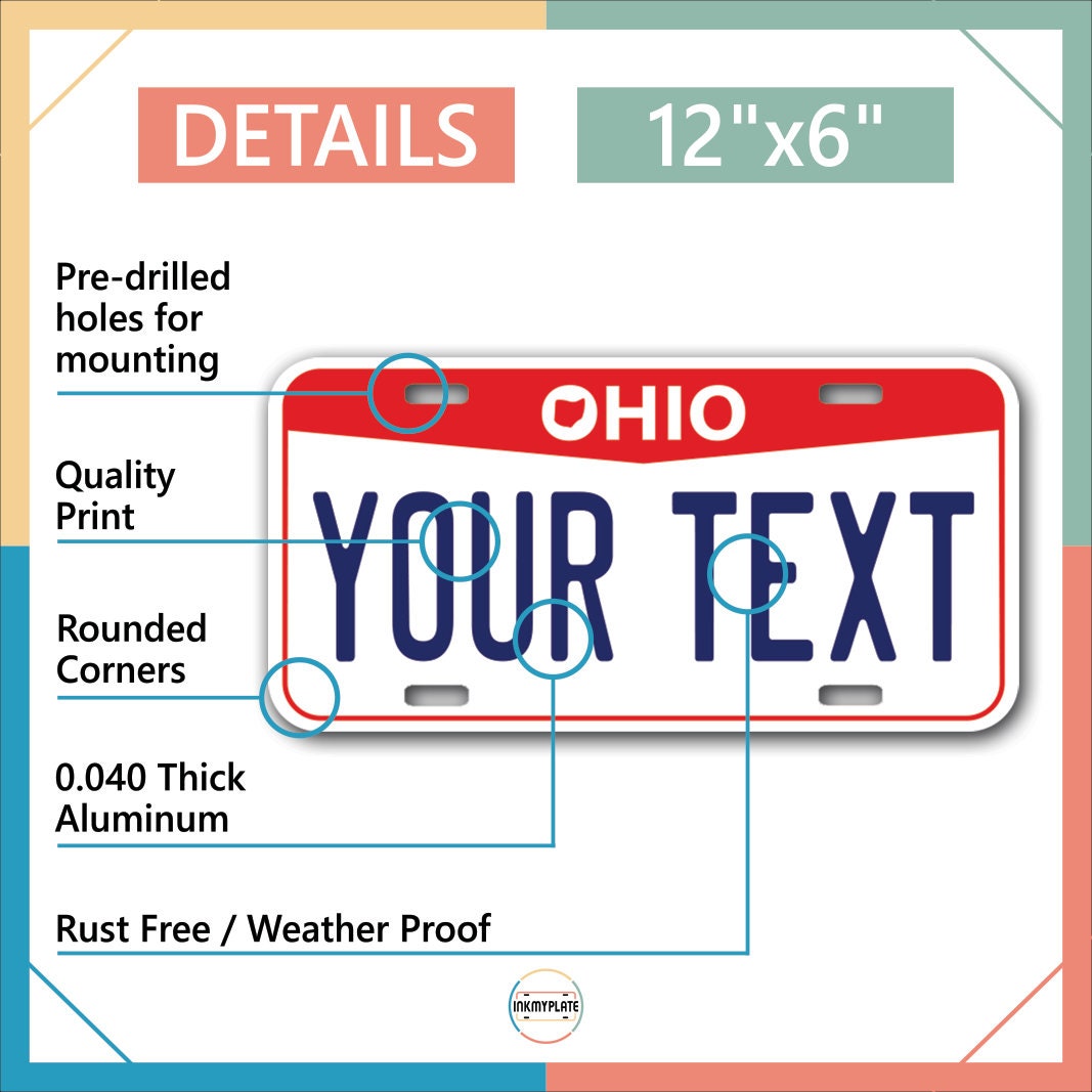 Inkmyplate - Personalized OHIO License Plate for Cars, Trucks, Motorcycles, Bicycles and Vinyl Stickers - InkMyPlate