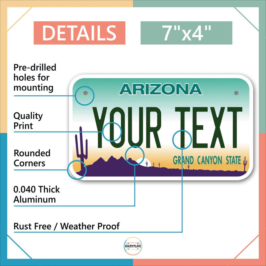 Inkmyplate - Personalized ARIZONA License Plate for Cars, Trucks, Motorcycles, Bicycles and Vinyl Stickers - InkMyPlate