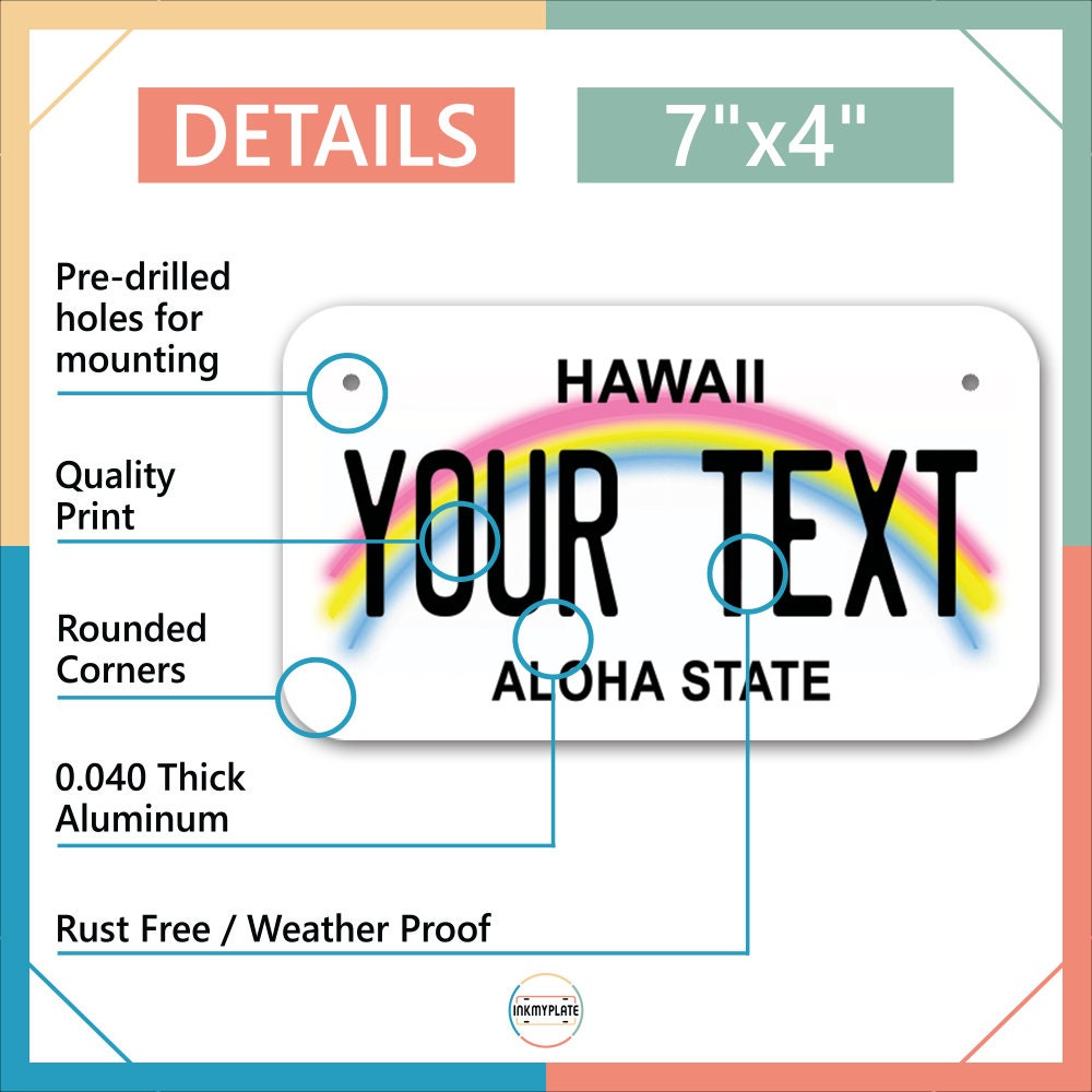 Inkmyplate - Personalized HAWAII License Plate for Cars, Trucks, Motorcycles, Bicycles and Vinyl Stickers - InkMyPlate