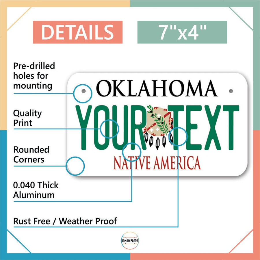 Inkmyplate - Personalized OKLAHOMA NATIVE AMERICAN License Plate for Cars, Trucks, Motorcycles, Bicycles and Vinyl Stickers - InkMyPlate