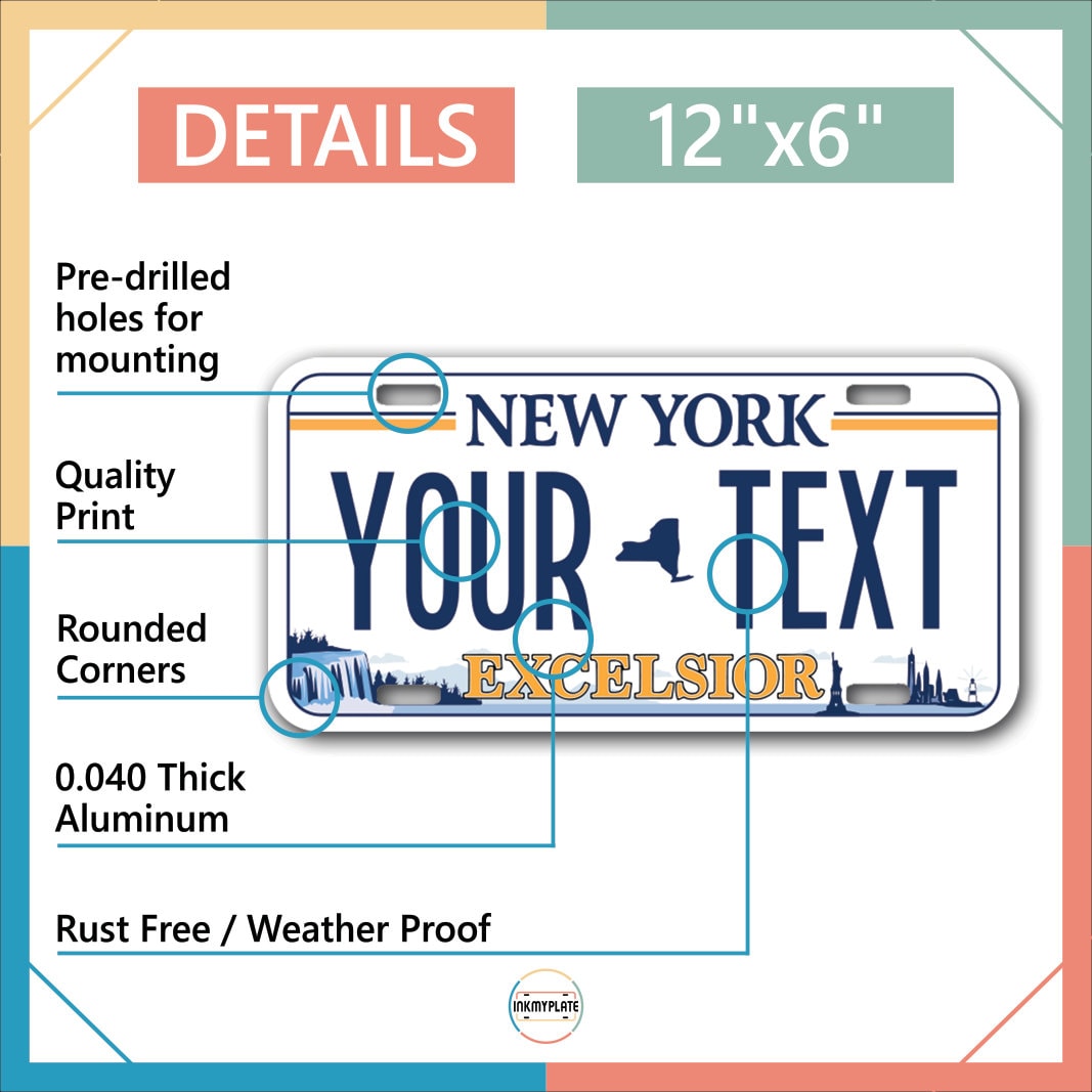 Inkmyplate - Personalized NEW YORK EXCELSIOR License Plate for Cars, Trucks, Motorcycles, Bicycles and Vinyl Stickers - InkMyPlate