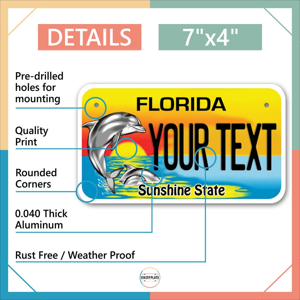 Inkmyplate - Personalized FLORIDA DOLPHIN License Plate for Cars, Trucks, Motorcycles, Bicycles and Vinyl Stickers - InkMyPlate