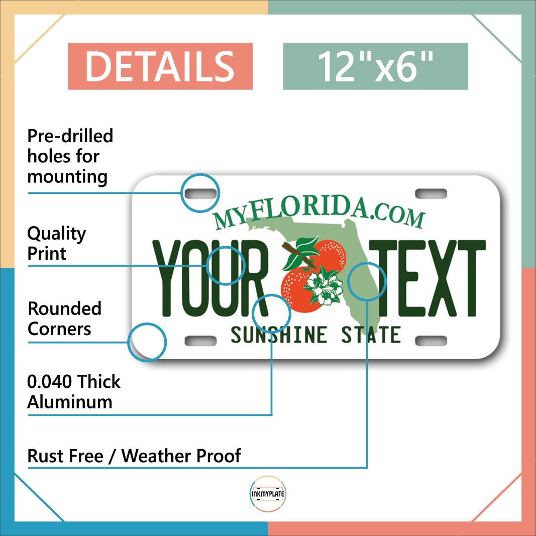 Inkmyplate - Personalized FLORIDA License Plate for Cars, Trucks, Motorcycles, Bicycles and Vinyl Stickers - InkMyPlate