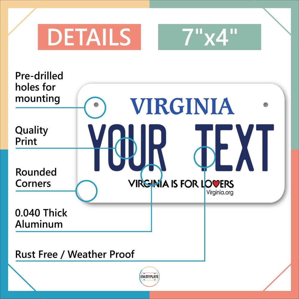 Inkmyplate - Personalized VIRGINIA License Plate for Cars, Trucks, Motorcycles, Bicycles and Vinyl Stickers - InkMyPlate