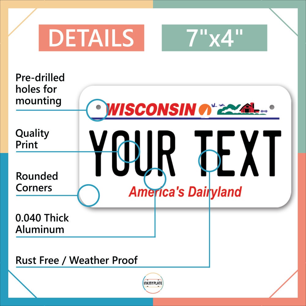 Inkmyplate - Personalized WISCONSIN License Plate for Cars, Trucks, Motorcycles, Bicycles and Vinyl Stickers - InkMyPlate